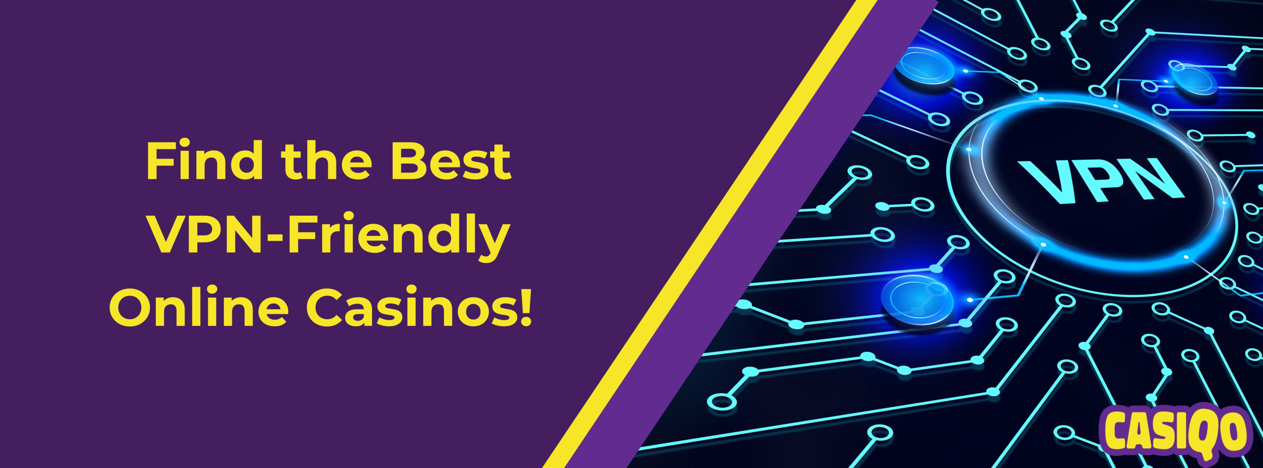 Choosing the Best VPN-Friendly Online Casinos! 