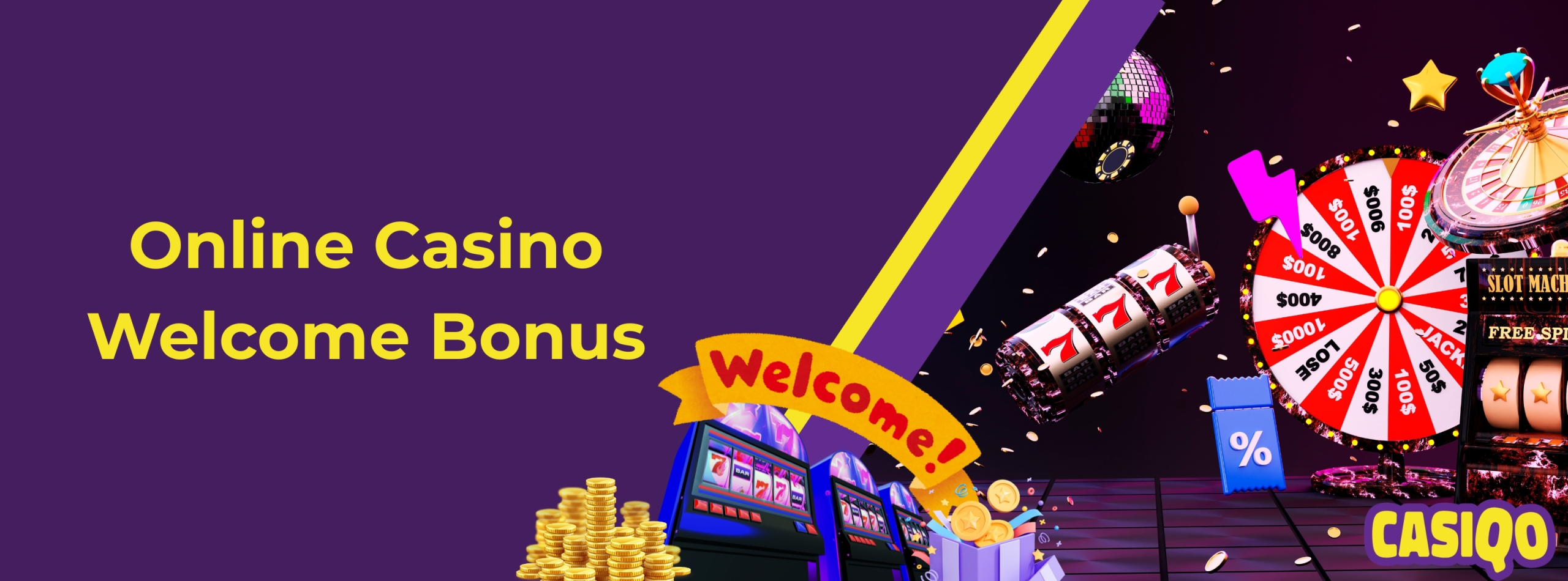 Welcome bonuses