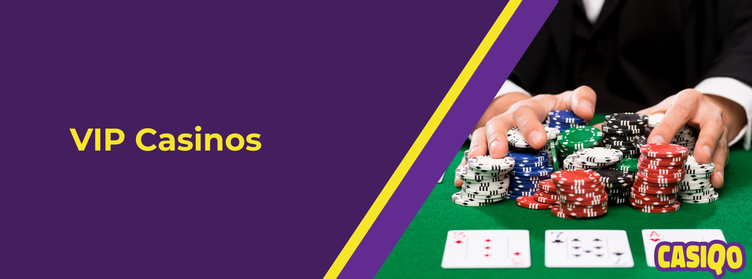 Promotional banner for Casiqo and VIP Casinos featuring a poker table with a player stacking poker chips.