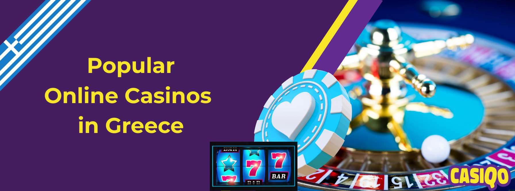 Casiqo banner with text "Popular Online Casinos in Greece" with live casino table, blue casino coin, slot games and Greece flag